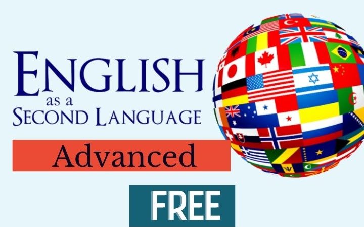 English as a Second Language for Advanced level